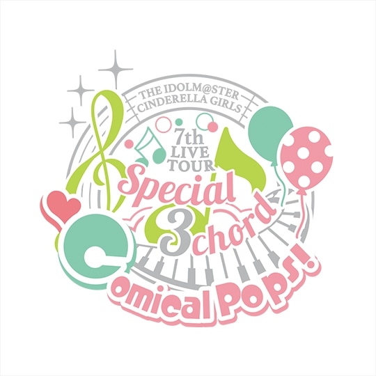 THE IDOLM@STER CINDERELLA GIRLS 7thLIVE TOUR Special 3chord♪ Comical Pops!@MAKUHARI MESSE