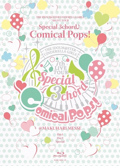 THE IDOLM@STER CINDERELLA GIRLS 7thLIVE TOUR Special 3chord♪ Comical Pops!@MAKUHARI MESSE