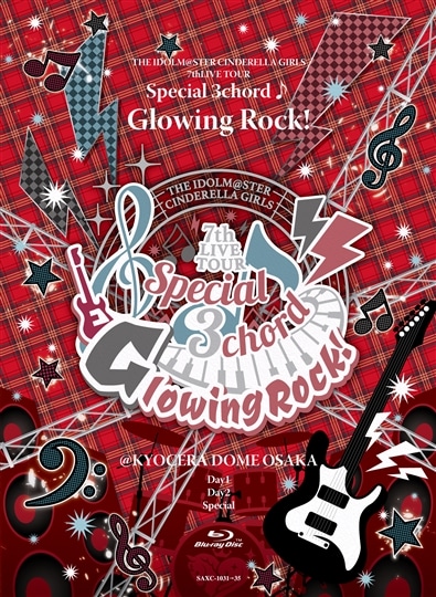 THE IDOLM@STER CINDERELLA GIRLS 7thLIVE TOUR Special 3chord♪ Glowing Rock ! @ KYOCERA DOME OSAKA