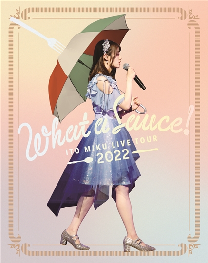 ITO MIKU Live Tour 2022『What a Sauce!』【限定盤(Type-A)】