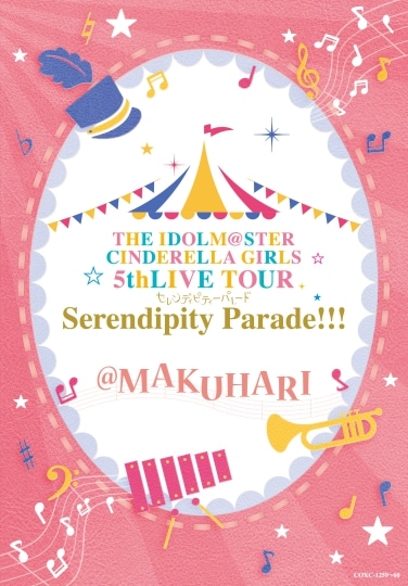 THE IDOLM@STER CINDERELLA GIRLS 5thLIVE TOUR Serendipity  Parade!!!@MAKUHARI: 商品カテゴリー | THE IDOLM@STER CINDERELLA GIRLS |  CD/DVD/Blu-ray/レコード/グッズの通販サイト【コロムビアミュージックショップ】