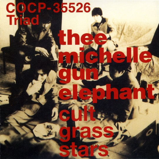 cult grass stars: 商品カテゴリー | THEE MICHELLE GUN ELEPHANT | CD 