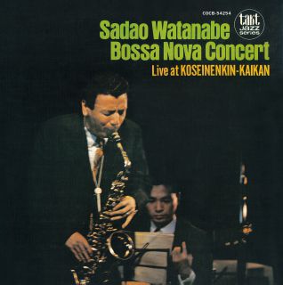 ボサ・ノヴァ・コンサート: 商品カテゴリー | 渡辺貞夫 | CD/DVD/Blu