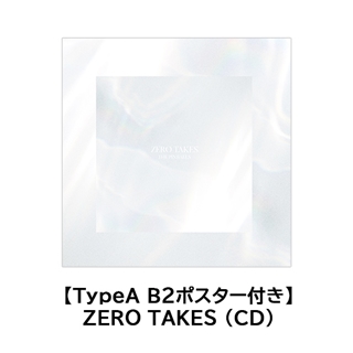 TypeA B2ポスター付き】ZERO TAKES（CD）: 商品カテゴリー | THE 